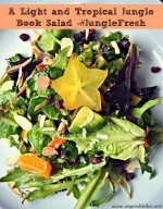A Light and Tropical Jungle Book Salad – #JungleFresh