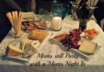 Moms still Party with a Moms Night In